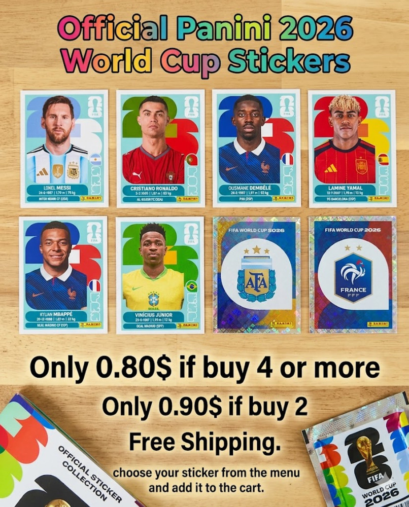 PANINI WC 2026 INDIVIDUAL STICKERS, CPV to HAI ONLY 0.80$! FREE SHIPPING!
