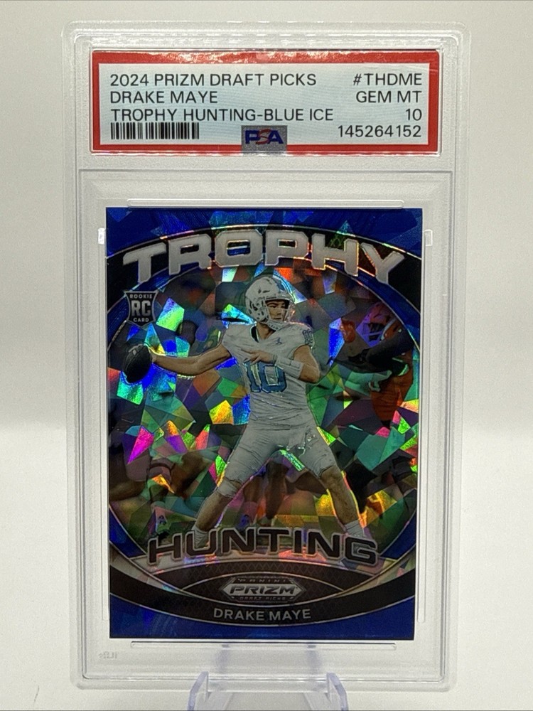2024 Prizm Draft Picks Trophy Hunting Blue Ice Drake Maye /99 PSA 10 #TH-DME