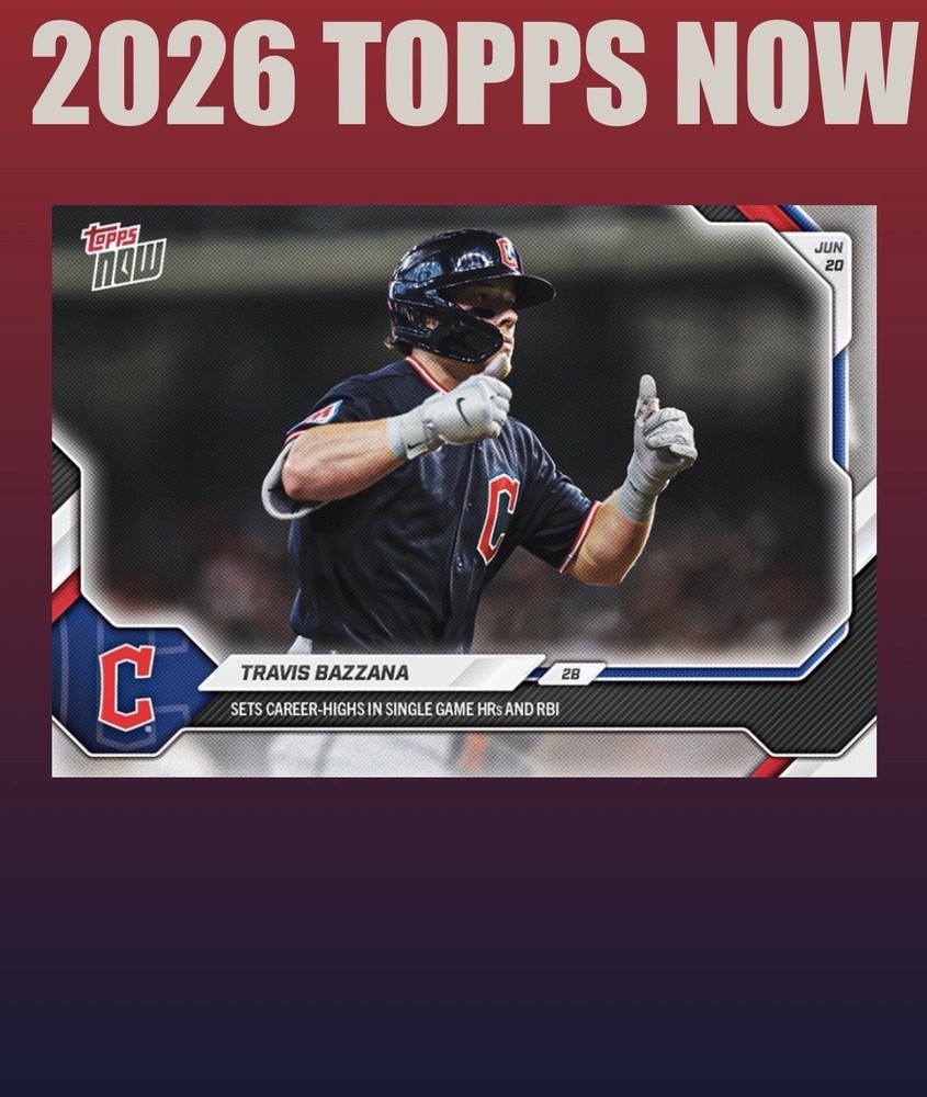 💥2026 Topps Now #360💥TRAVIS BAZZANA Career High HR RBI – Presale