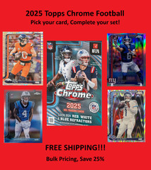 2025 Topps Chrome Football PICK YOUR CARD, COMPLETE YOUR SET #1-200 BASE SET RC