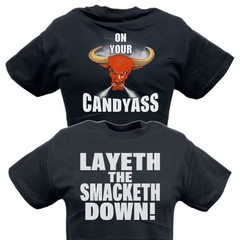 The Rock Layeth the Smacketh Down on Your Candyass Mens Black T-shirt