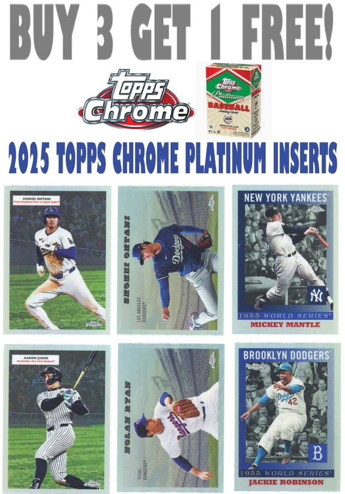 2025 Topps Chrome Platinum Anniversary INSERTS (BUY 3 GET 1 FREE) You Pick